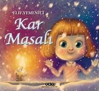 Kar Masali - Yemenici, Elif