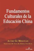Fundamentos Culturales de la Educación China (eBook, PDF)