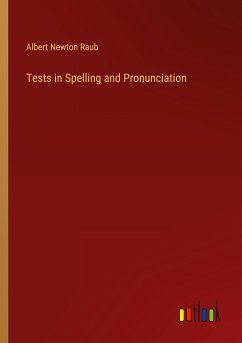 Tests in Spelling and Pronunciation