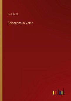 Selections in Verse - R. J. A. H.