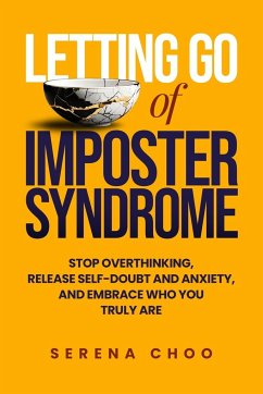 Letting Go of Imposter Syndrome - Choo, Serena