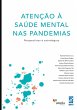Atenção À Saúde Mental Nas Pandemias - Bild 1