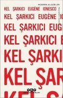 Kel Sarkici - Ionesco, Eugene