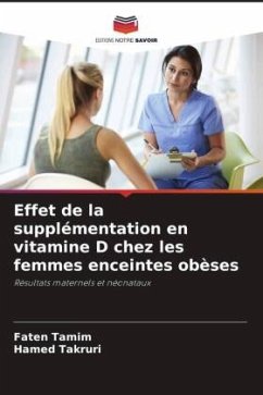 Effet de la supplémentation en vitamine D chez les femmes enceintes obèses - Tamim, Faten;Takruri, Hamed