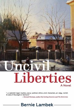 Uncivil Liberties - Lambek, Bernie