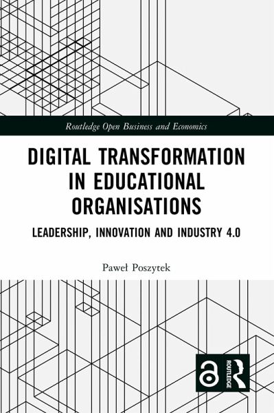 Digital Transformation in Educational Organizations (eBook, PDF) Digital Transformation in Educational Organizations (eBook, PDF)