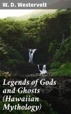 Legends of Gods and Ghosts (Hawaiian Mythology) (eBook, ePUB)