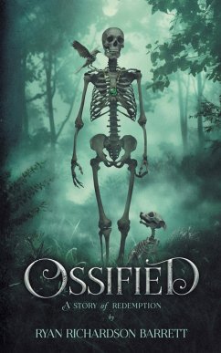 Ossified - Barrett, Ryan Richardson