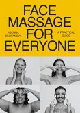 Face Massage for Everyone (eBook, ePUB)