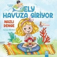 Ely Havuza Giriyor - Denge, Nazli