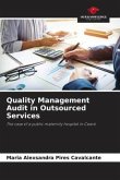 Quality Management Audit in Outsourced Services