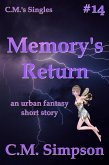 Memory's Return (C.M.'s Collections, #14) (eBook, ePUB)