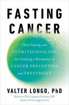 Fasting Cancer (eBook, ePUB) - Longo, Valter
