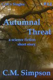 Autumnal Threat (C.M.'s Singles, #12) (eBook, ePUB)