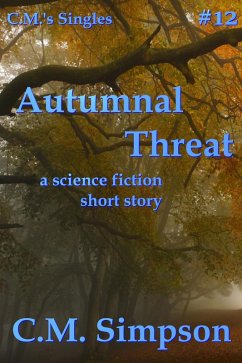 Autumnal Threat (C.M.'s Singles, #12) (eBook, ePUB) - Simpson, C. M.
