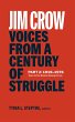 Jim Crow: Voices from a Century of... - Bild 1