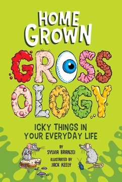Cover Homegrown Grossology (eBook, ePUB)