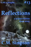 Reflections (C.M.'s Singles, #13) (eBook, ePUB)