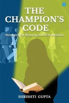 The Champion's Code (eBook, ePUB) - Gupta, Shrishti