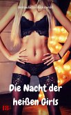 Die Nacht der heißen Girls (eBook, ePUB)