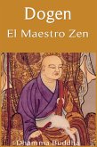 Dogen: El Maestro Zen (eBook, ePUB)