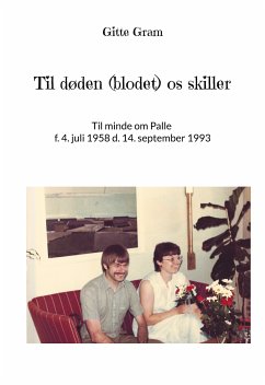 Til døden (blodet) os skiller (eBook, ePUB) - Gram, Gitte