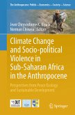 Climate Change and Socio-political Violence in Sub-Saharan Africa in the Anthropocene (eBook, PDF)