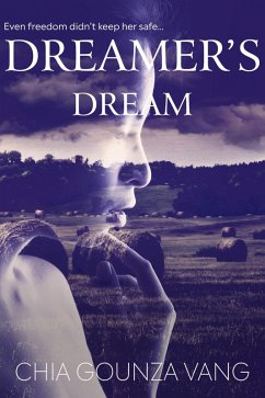 Dreamer's Dream (The Young Guardian, #2) (eBook, ePUB) - Vang, Chia Gounza