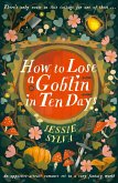 How to Lose a Goblin in Ten Days (eBook, ePUB)