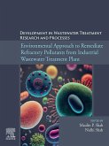 Environmental Approach to Remediate Refractory Pollutants from Industrial Wastewater Treatment Plant (eBook, ePUB)