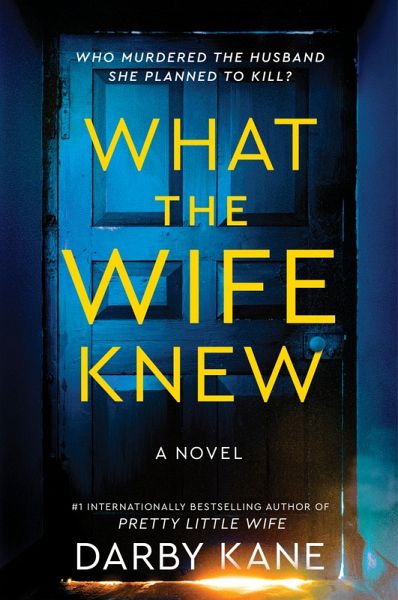 What the Wife Knew (eBook, ePUB) What the Wife Knew (eBook, ePUB)