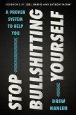 Stop Bullshitting Yourself (eBook, ePUB)