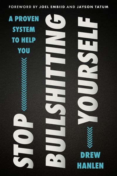 Stop Bullshitting Yourself (eBook, ePUB) Stop Bullshitting Yourself (eBook, ePUB)