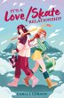 It's a Love/Skate Relationship (eBook,... - Bild 1