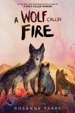 A Wolf Called Fire (eBook, ePUB)