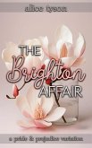 The Brighton Affair: A Pride and Prejudice Variation (eBook, ePUB)