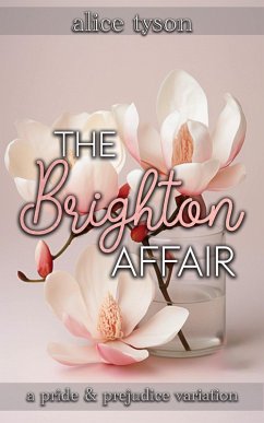 Cover The Brighton Affair: A Pride and Prejudice Variation (eBook, ePUB)