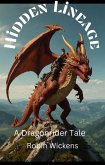 Hidden Lineage (Dragonrider, #1) (eBook, ePUB)