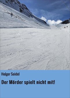 Der Mörder spielt nicht mit! (eBook, ePUB) - Seidel, Holger