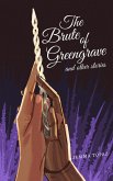The Brute of Greengrave (and Other Stories) (eBook, ePUB)