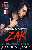 Down & Dirty: Zak (eBook, ePUB)