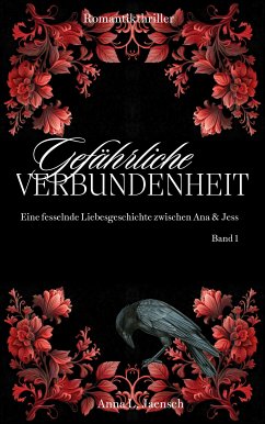 Gefährliche Verbundenheit (eBook, ePUB) - Jaensch, Anna L.