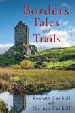 Borders Tales and Trails (eBook, ePUB)