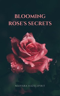 Cover Blooming Rose's Secrets (eBook, ePUB)