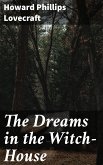 The Dreams in the Witch-House (eBook, ePUB)