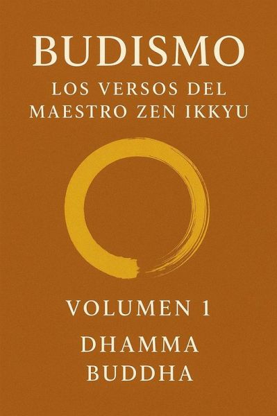 Budismo: Los Versos del Maestro Zen Ikkyu (eBook, ePUB)