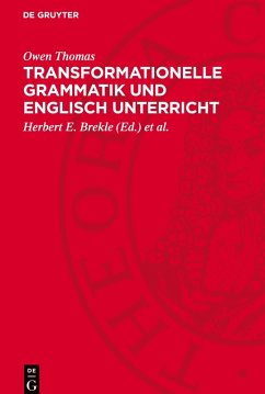 Transformationelle Grammatik und Englisch Unterricht - Thomas, Owen