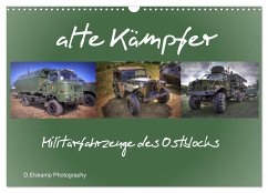 alte Kämpfer- Militärfahrzeuge des Ostblocks (Wandkalender 2025 DIN A3 quer), CALVENDO Monatskalender