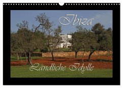 Ländliche Idylle auf Ibiza (Wandkalender 2025 DIN A3 quer), CALVENDO Monatskalender