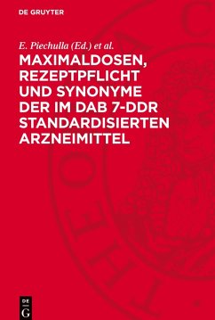 Cover Maximaldosen, Rezeptpflicht und Synonyme der im DAB 7-DDR standardisierten Arzneimittel